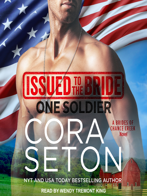 Title details for Issued to the Bride One Soldier by Cora Seton - Available